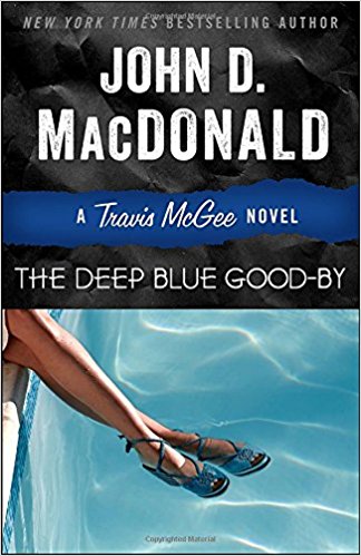The Deep Blue Good-By by John D. MacDonald