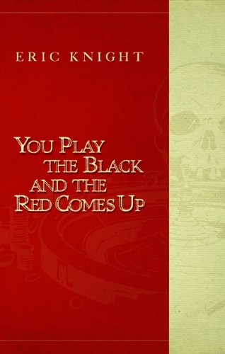 You Play the Black and the Red Comes Up by Richard Hallas