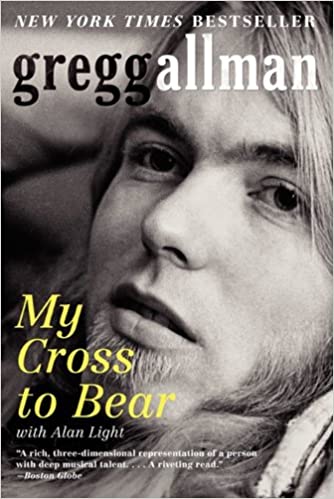 My Cross to Bear, by Gregg Allman