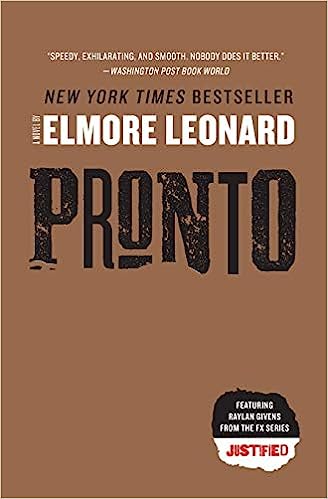 Pronto, by Elmore Leonard