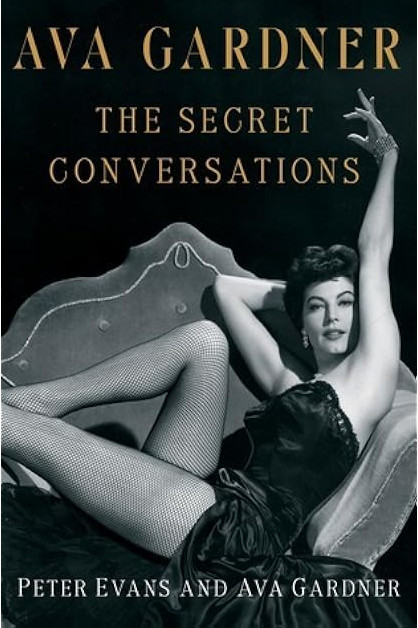 Ava Gardner, The Secret Conversations